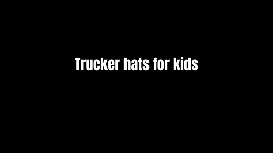 Trucker hats for kids