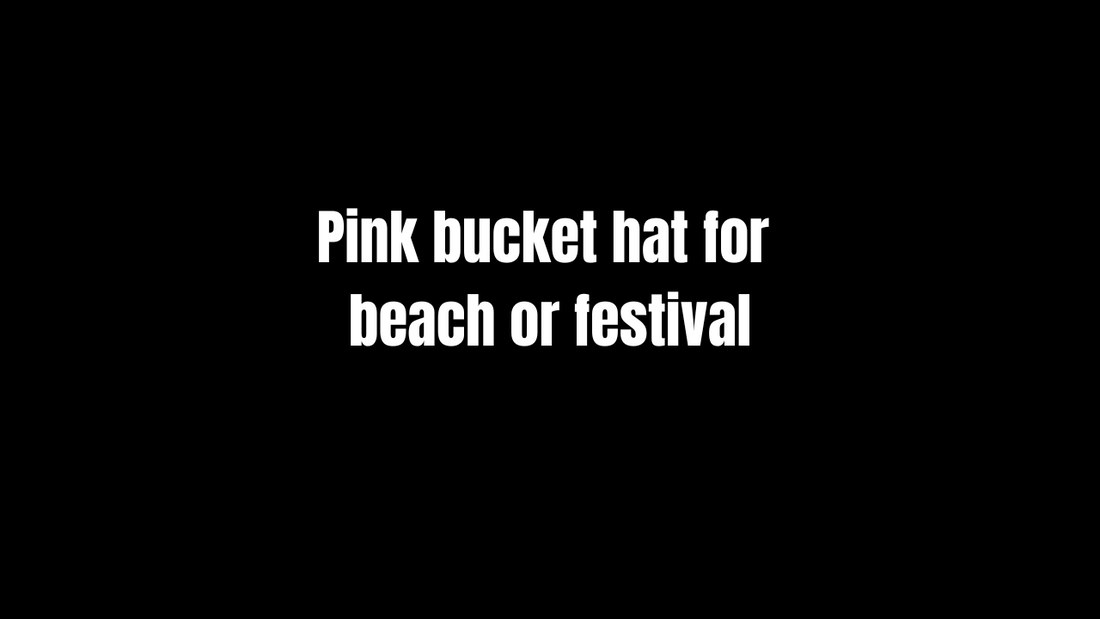 Pink Bucket Hat for Beach or Festival