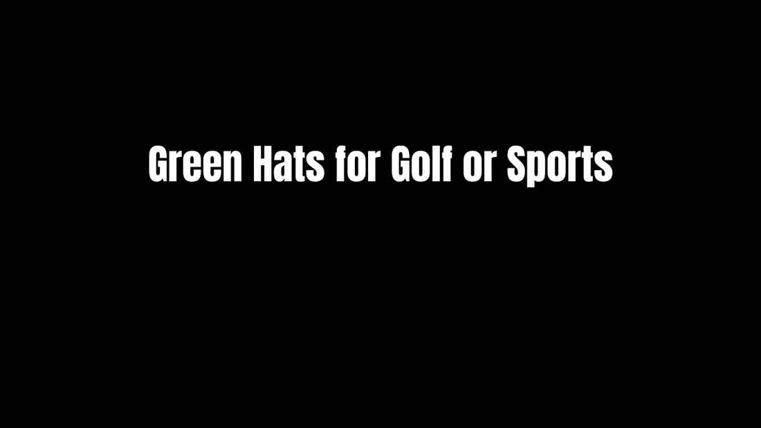 Green Hats for Golf or Sports