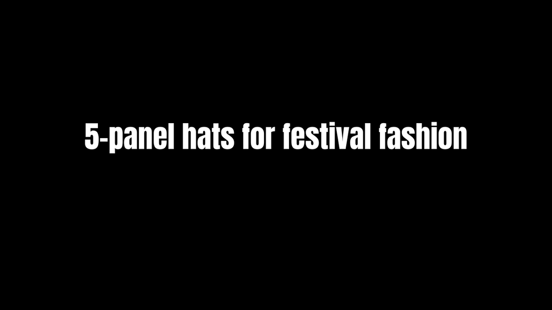 5-panel hats for festival fashion