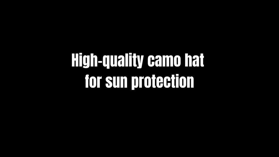 High-Quality Camo Hat for Sun Protection