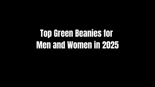 Top Green Beanies for Men and Women in 2025