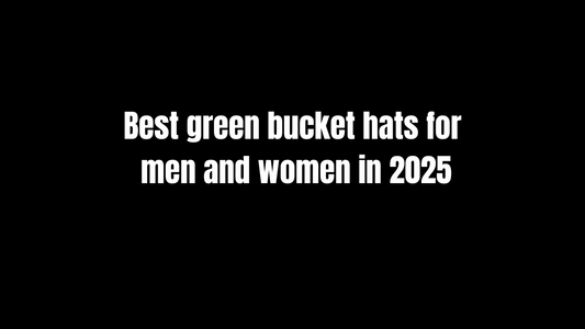 Best Green Bucket Hats for Men and Women in 2025