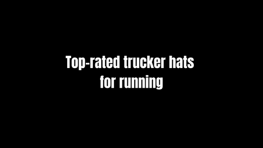 Top-rated trucker hats for running