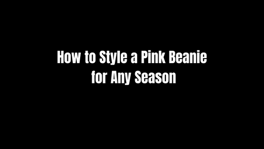 How to Style a Pink Beanie for Any Season