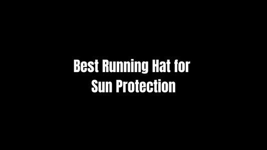 Best Running Hat for Sun Protection