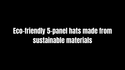 Eco-Friendly 5-Panel Hats Made from Sustainable Materials